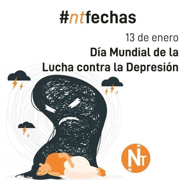 Hoy les traemos un #NTFechas fundamental. El 13 de enero es el Día Mundial de la Lucha contra la Depresión, uno de los