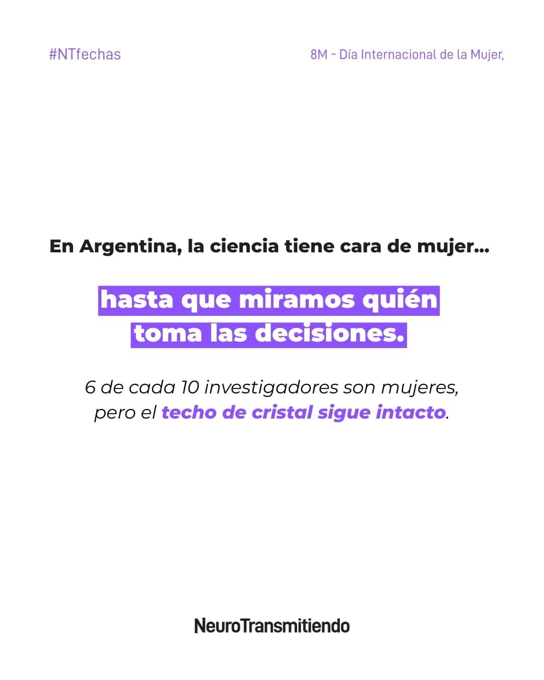 Hoy es 8 de marzo y, en lugar de flores, traemos datos. 📊💜