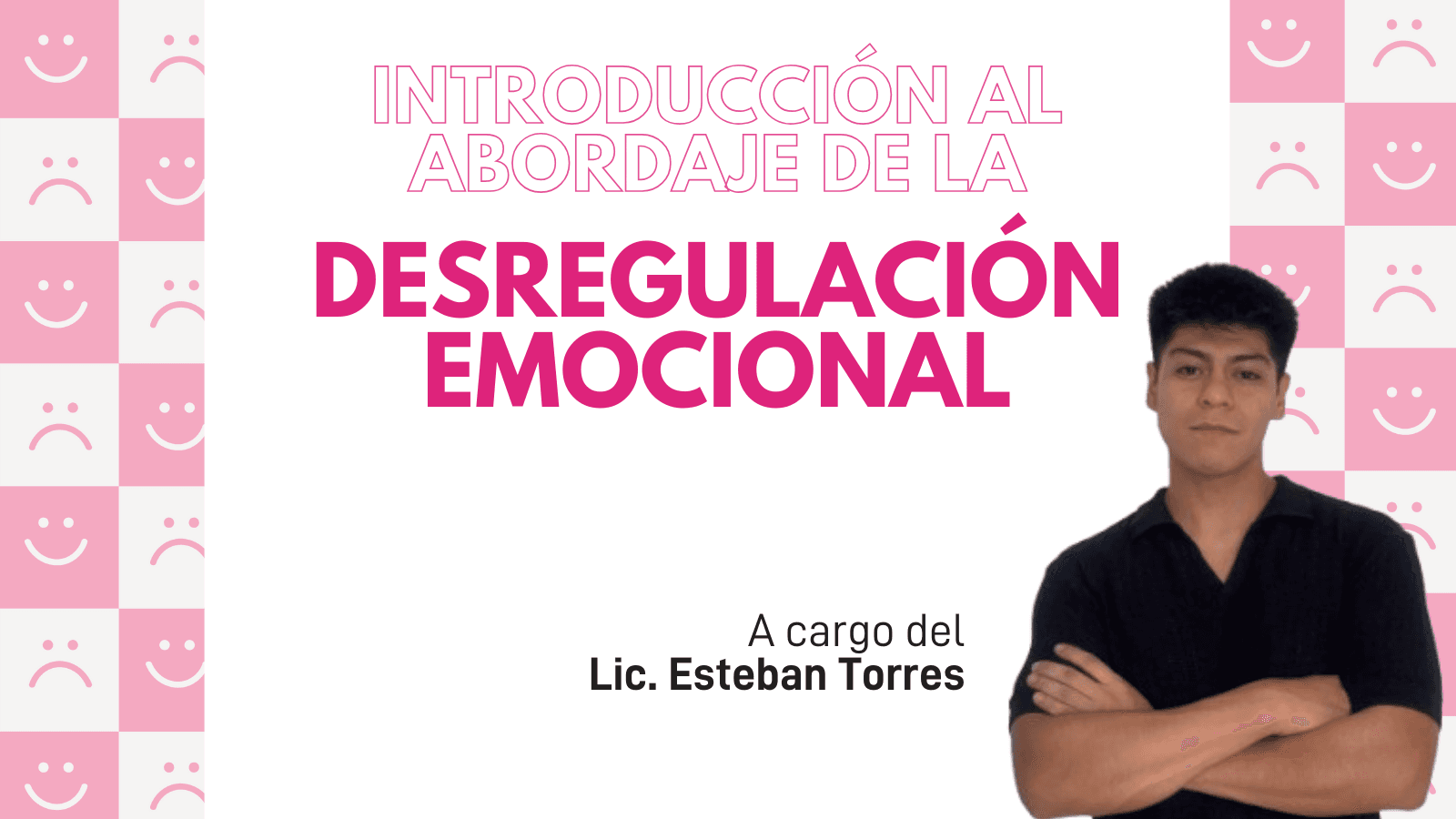 Introducción al abordaje de la Desregulación Emocional (DRE)